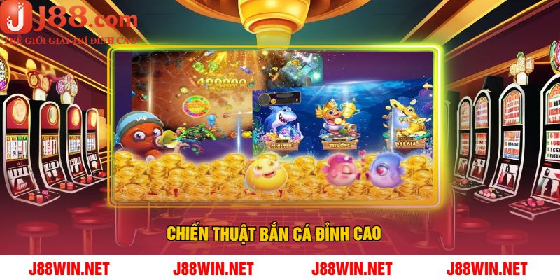 Chiến Thuật Bắn Cá Đỉnh Cao